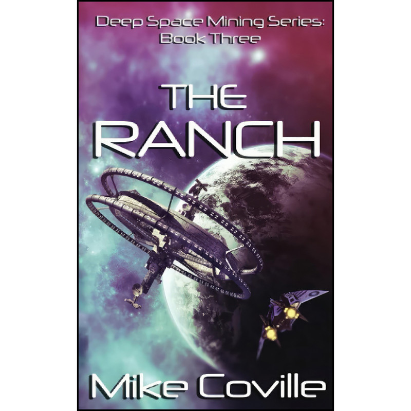 کتاب The Ranch  اثر Mike Coville انتشارات تازه ها