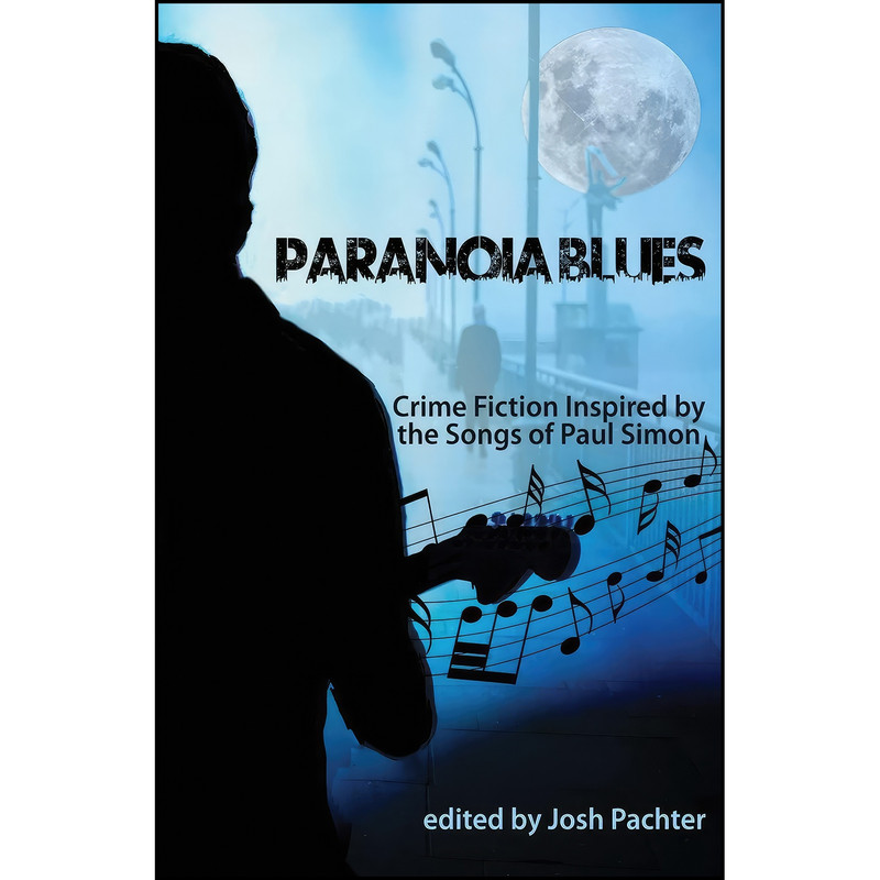 کتاب Paranoia Blues اثر Josh Pachter and Frank Zafiro انتشارات تازه ها
