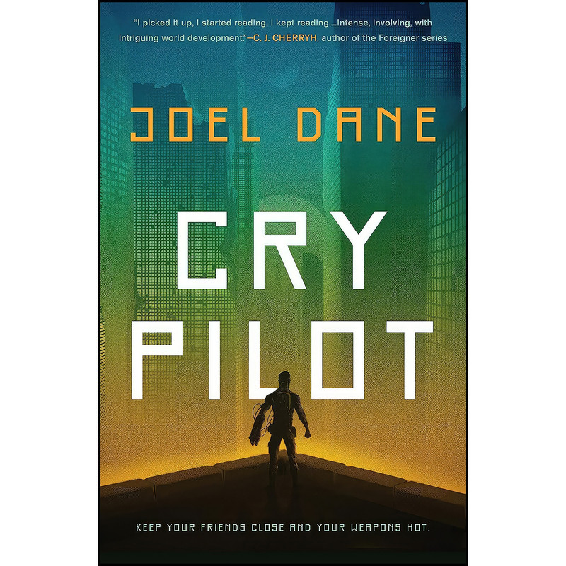 کتاب Cry Pilot اثر Joel Dane انتشارات Ace