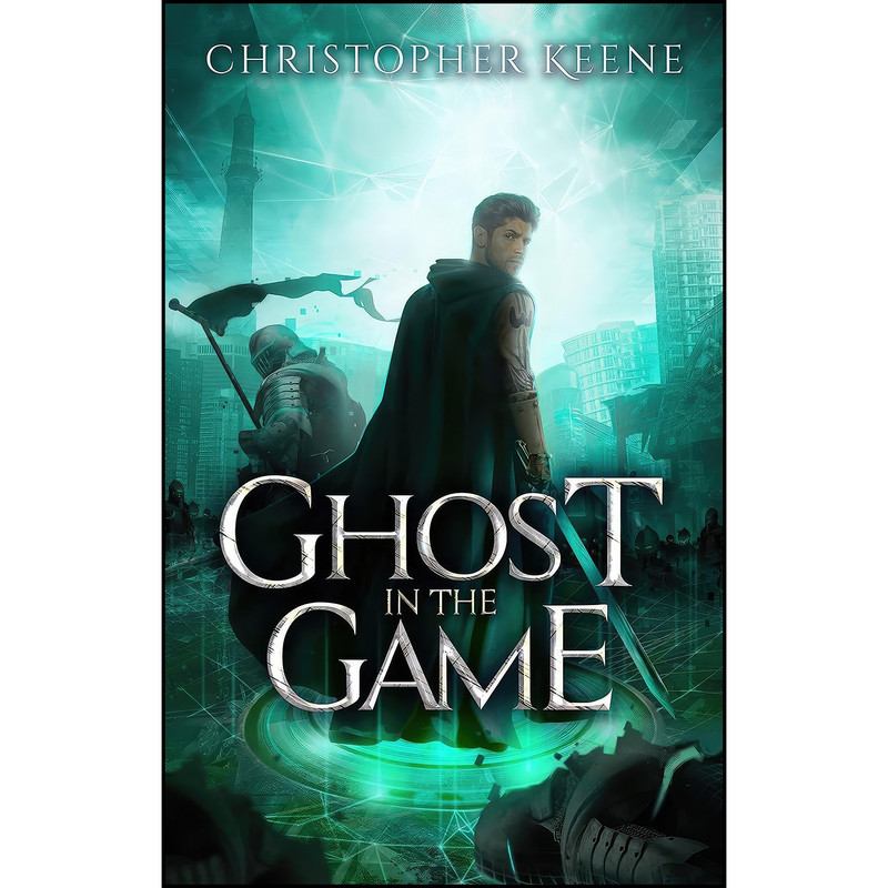 کتاب Ghost in the Game  اثر Christopher Keene انتشارات Future House Publishing