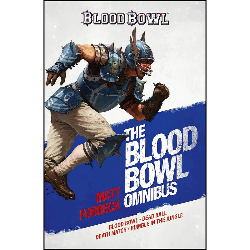 کتاب The Blood Bowl Omnibus اثر Matt Forbeck انتشارات Games Workshop