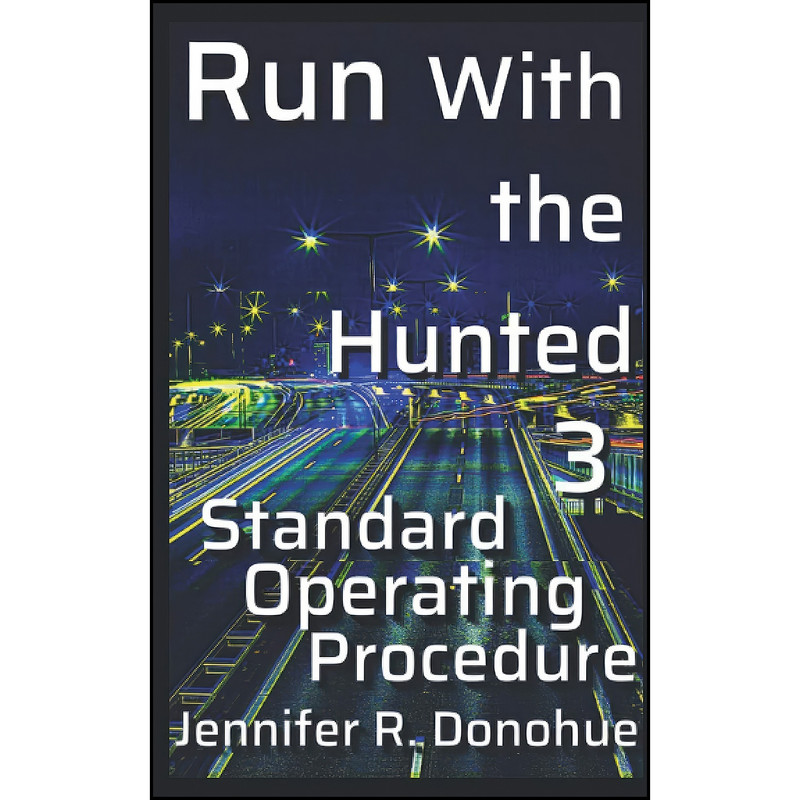کتاب Run With the Hunted 3 اثر Jennifer R. Donohue انتشارات تازه ها