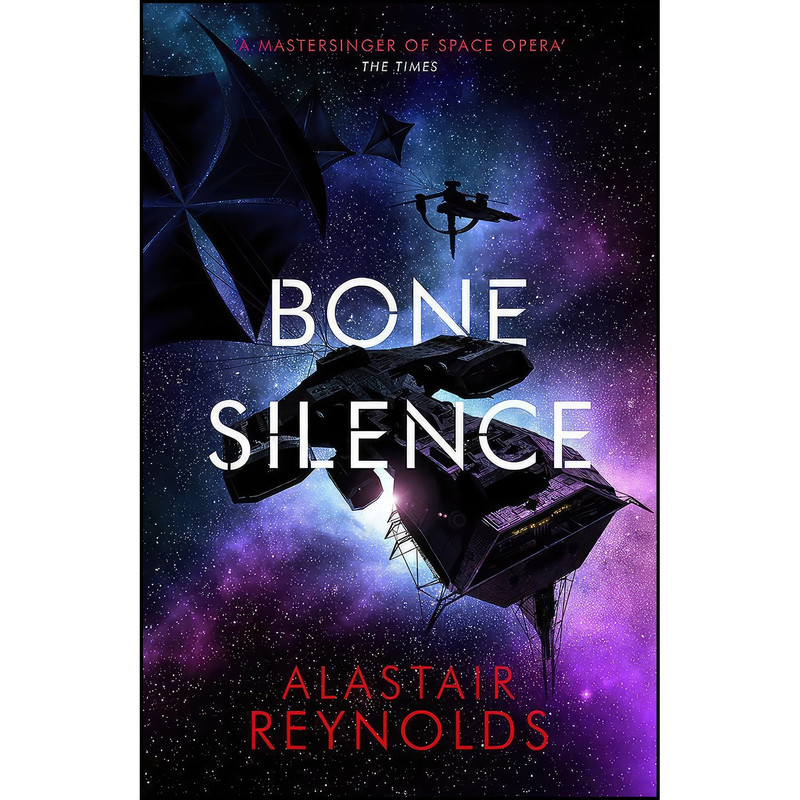 کتاب Bone Silence اثر Alastair Reynolds انتشارات Gollancz
