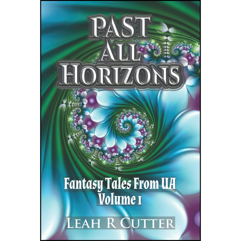 کتاب Past All Horizons اثر Leah R. Cutter انتشارات تازه ها