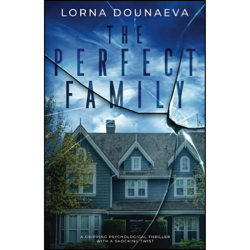 کتاب The Perfect Family اثر Lorna Dounaeva انتشارات تازه ها