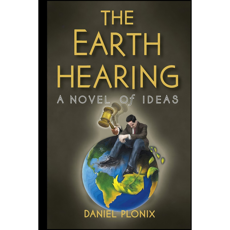 کتاب The Earth Hearing اثر Daniel Plonix انتشارات Balgez Press
