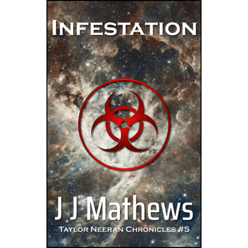 کتاب Infestation  اثر J J Mathews انتشارات تازه ها