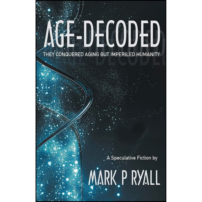 کتاب Age-Decoded اثر Mark P Ryall انتشارات Mark Ryall