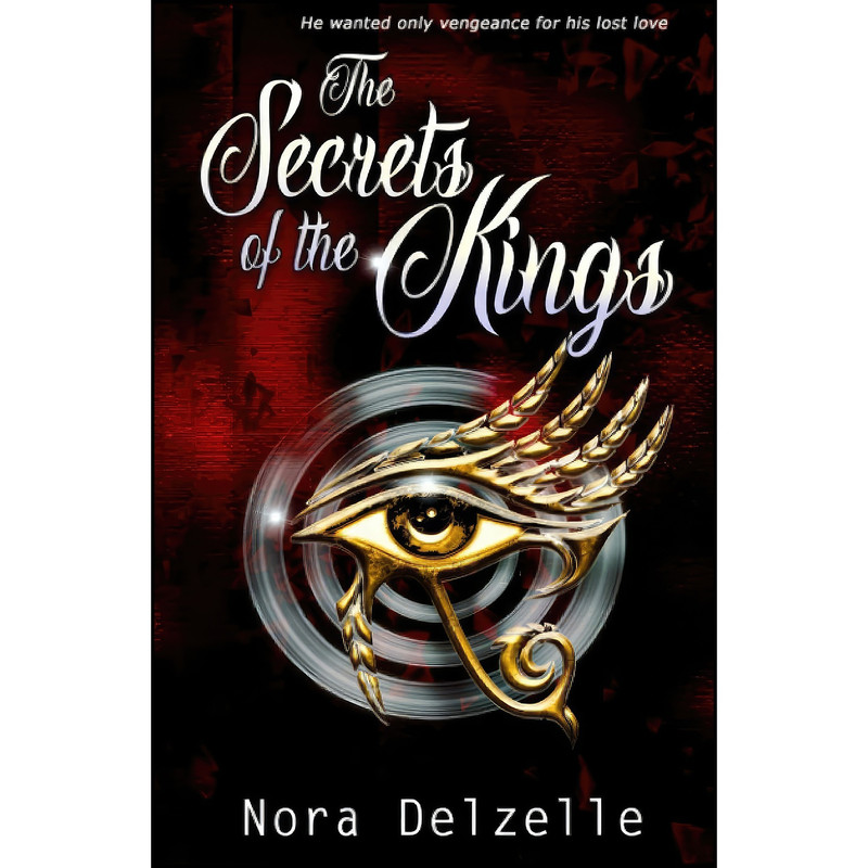 کتاب The Secrets of the Kings اثر Nora Delzelle انتشارات تازه ها