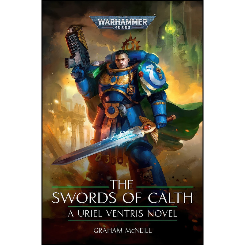 کتاب The Swords of Calth  اثر Graham McNeill انتشارات Games Workshop