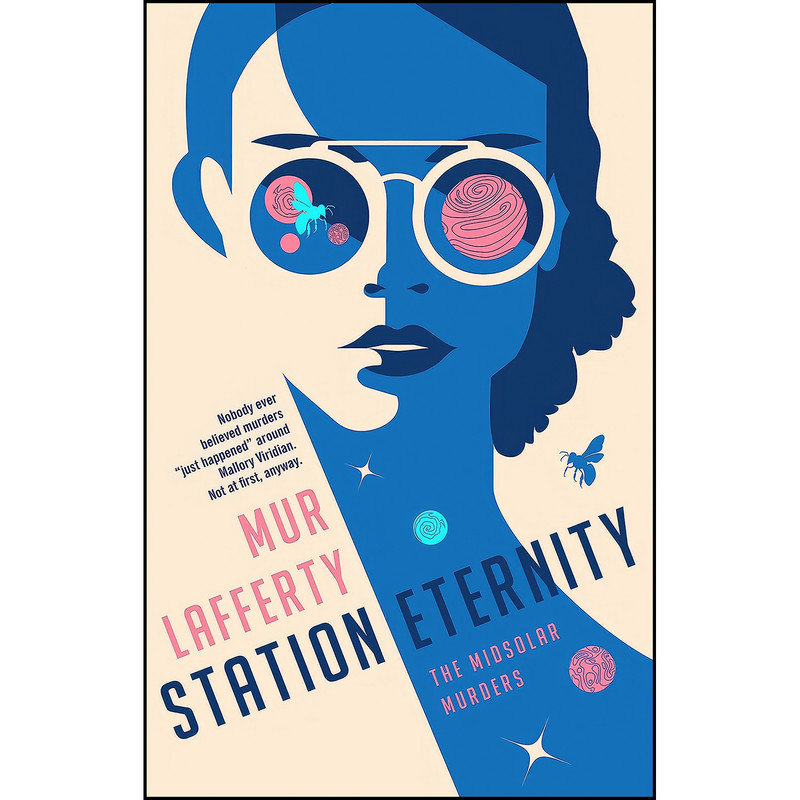 کتاب Station Eternity  اثر Mur Lafferty انتشارات Ace
