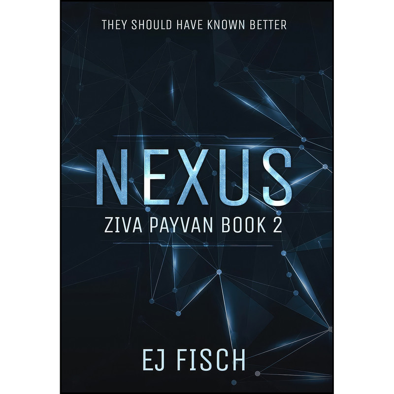 کتاب Nexus اثر EJ Fisch انتشارات Transcendence Publishing