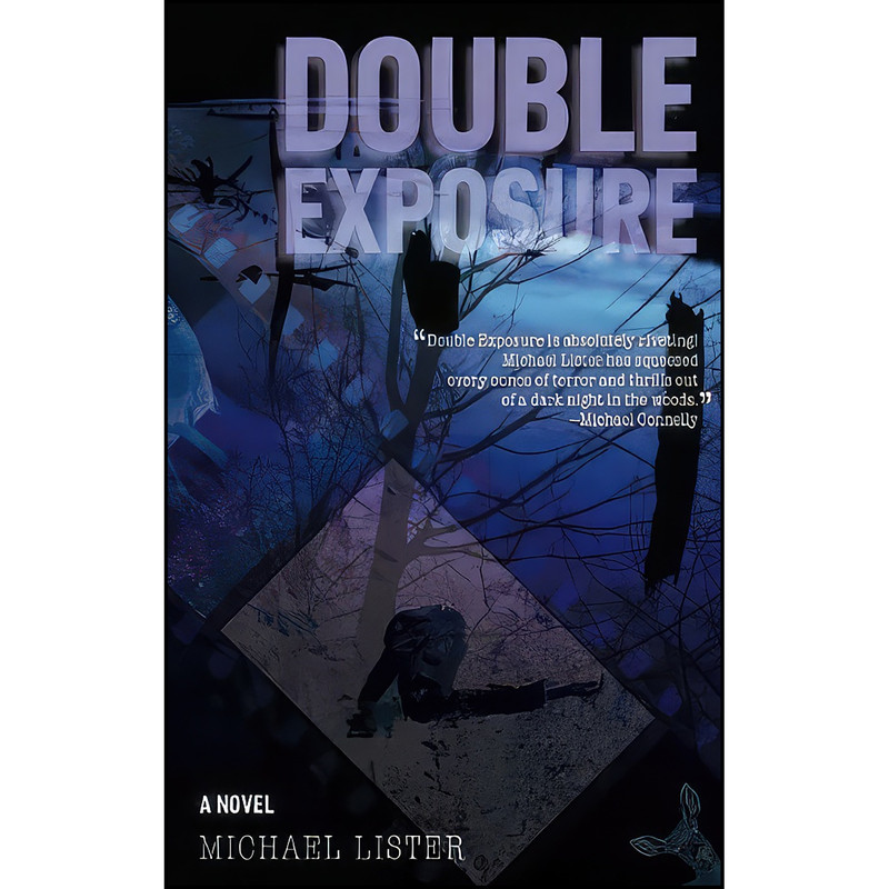 کتاب Double Exposure  اثر Michael Lister انتشارات Tyrus Books