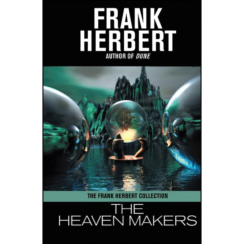کتاب The Heaven Makers اثر Frank Herbert انتشارات تازه ها