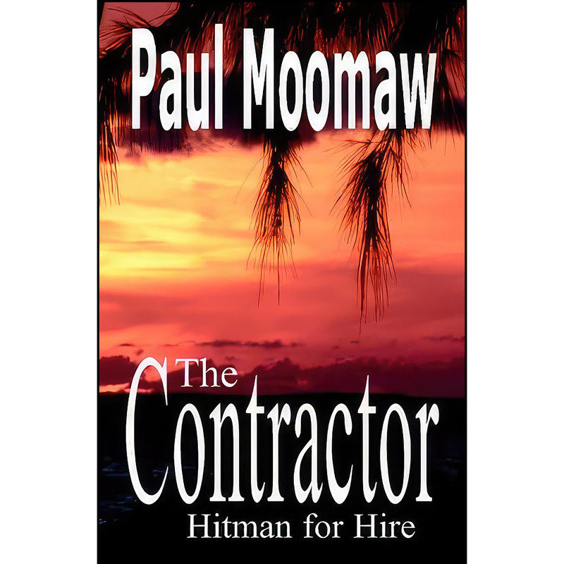 کتاب The Contractor اثر Paul Moomaw انتشارات The Fiction Works
