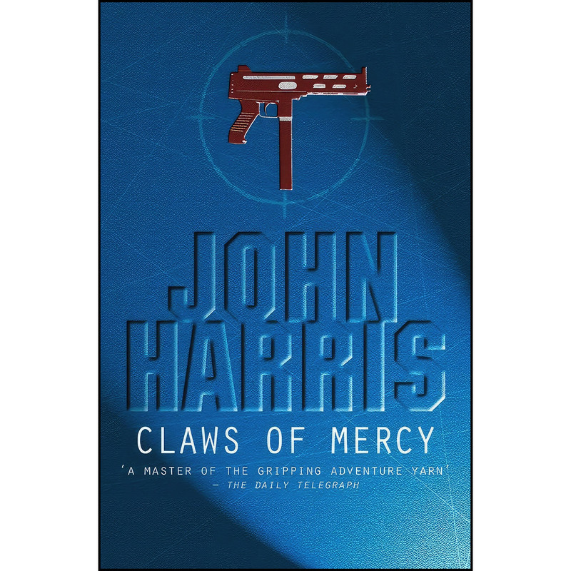کتاب The Claws Of Mercy اثر John Harris انتشارات House of Stratus