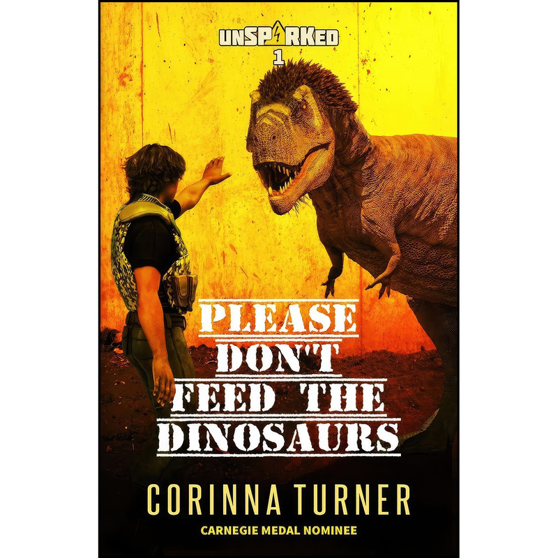 کتاب Please Don't Feed the Dinosaurs  اثر Corinna Turner انتشارات تازه ها