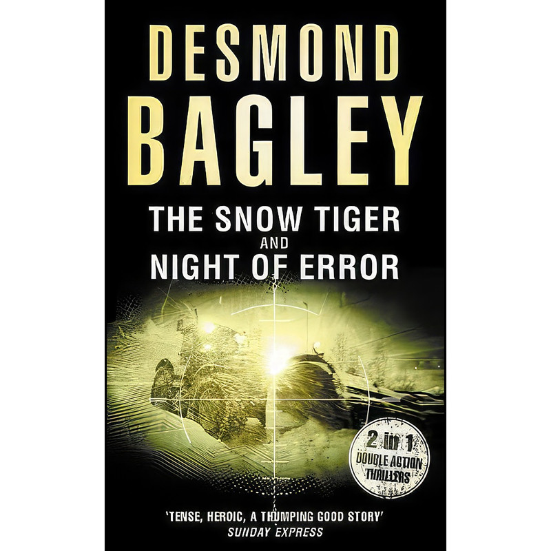 کتاب The Snow Tiger / Night of Error اثر Desmond Bagley انتشارات Harper