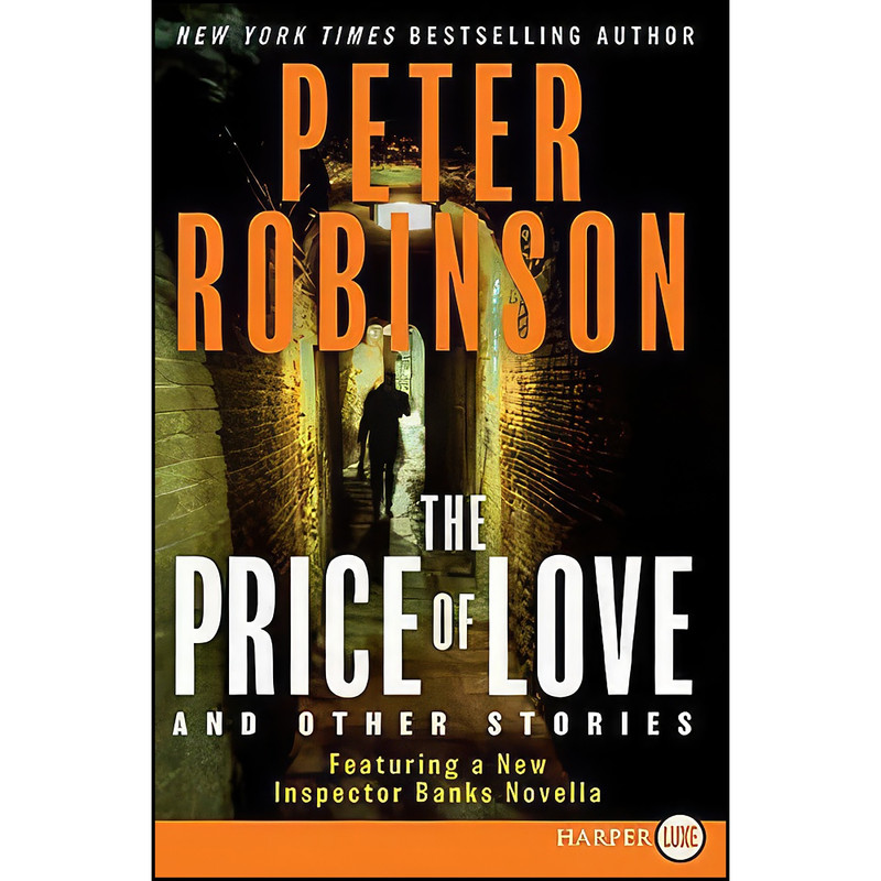 کتاب The Price of Love and Other Stories اثر Peter Robinson انتشارات Harper Large Print