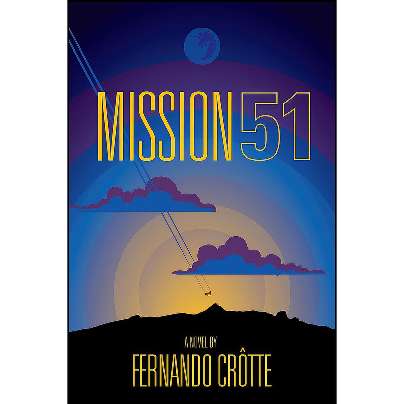 کتاب Mission 51 اثر Fernando Crotte انتشارات Inkshares