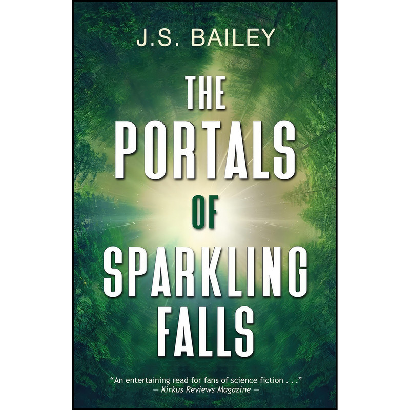 کتاب The Portals of Sparkling Falls اثر J.S. Bailey انتشارات BHC Press