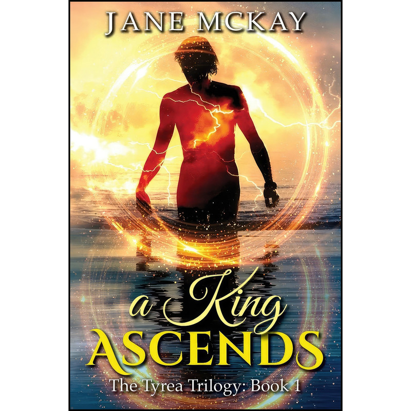 کتاب A King Ascends  اثر Jane Mckay انتشارات Jane McKay