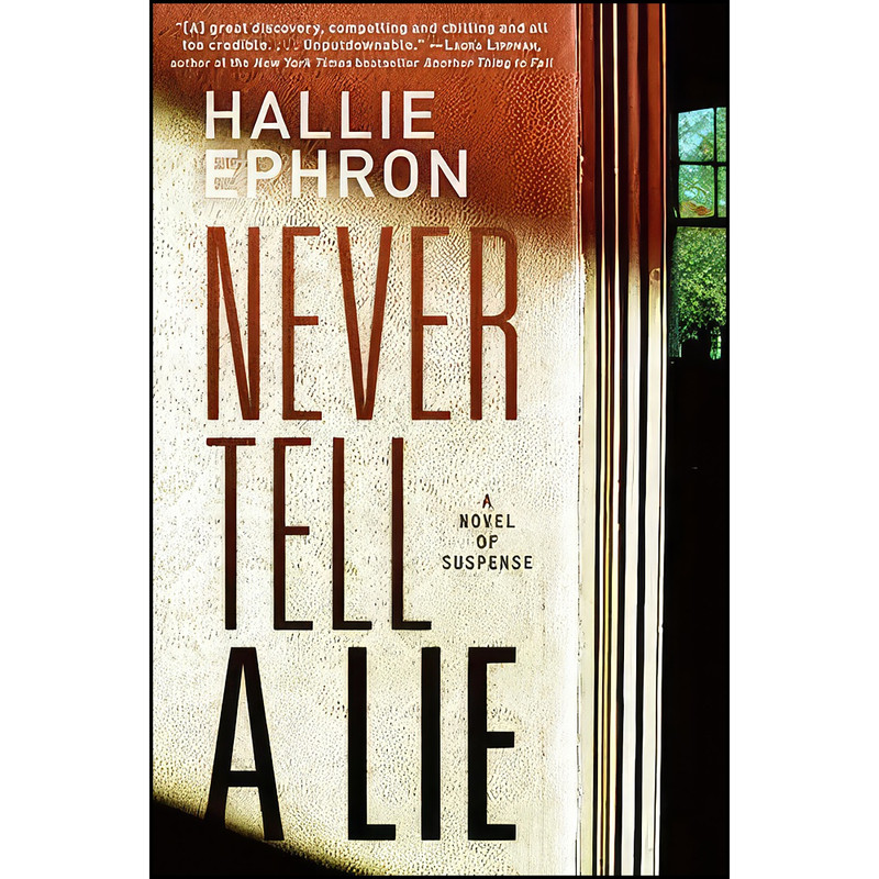 کتاب Never Tell a Lie اثر Hallie Ephron انتشارات William Morrow