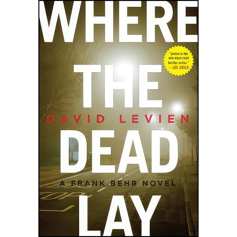 کتاب Where the Dead Lay اثر David Levien انتشارات Doubleday