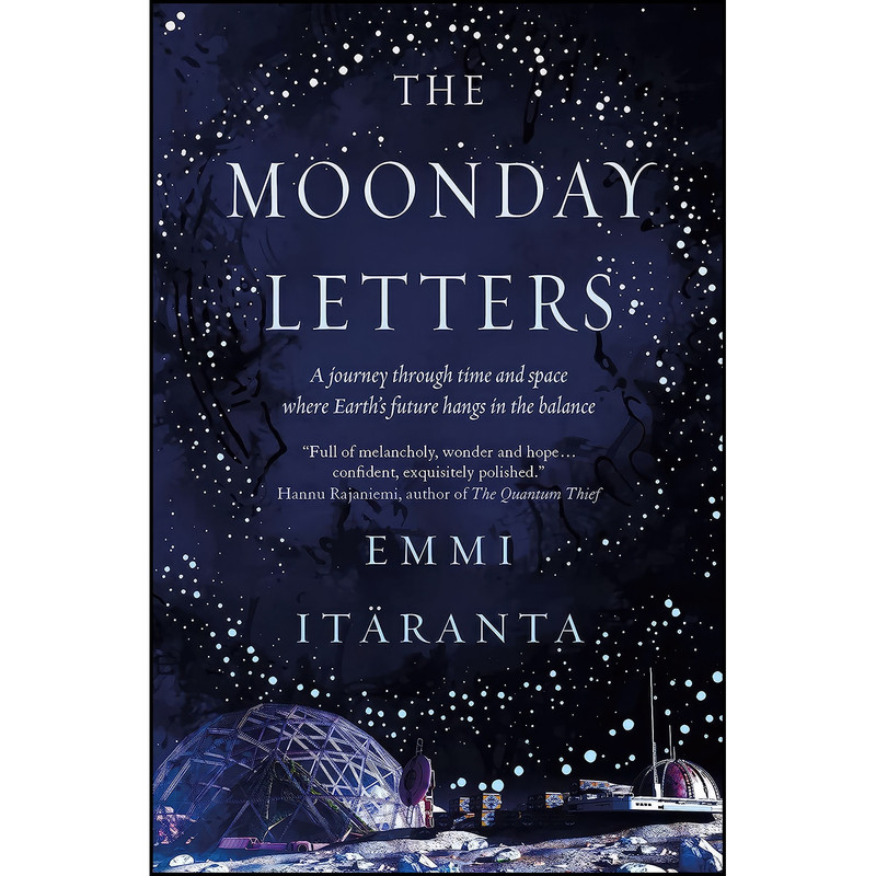 کتاب The Moonday Letters اثر Emmi Itaranta انتشارات Titan Books