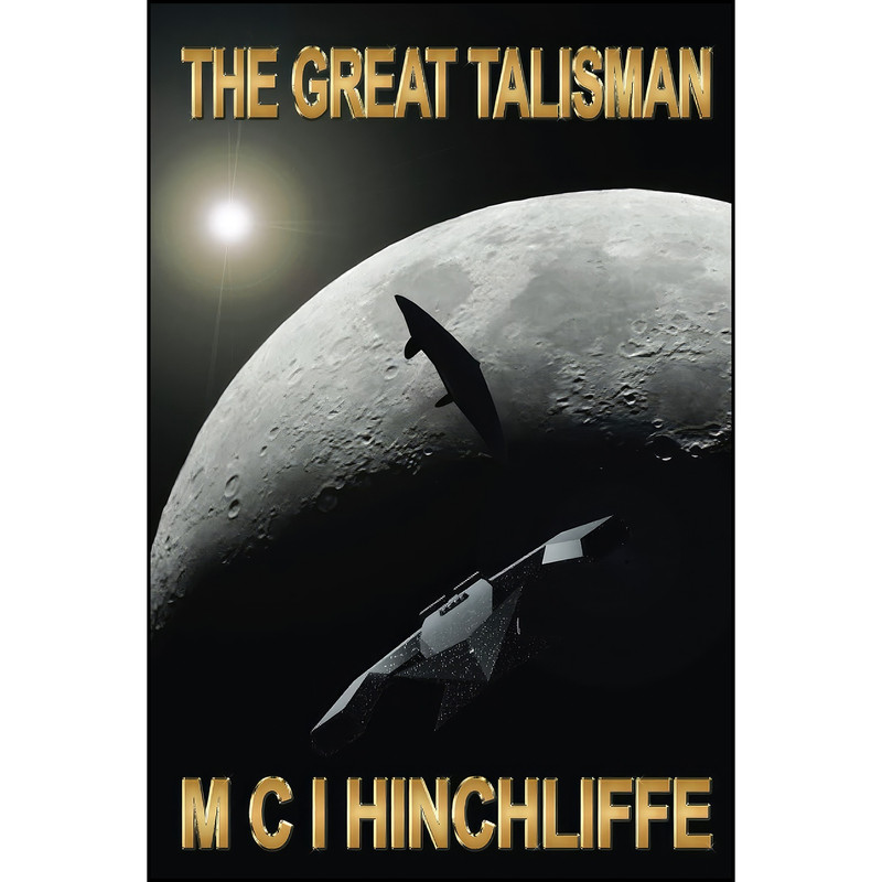 کتاب The Great Talisman  اثر M C I Hinchliffe انتشارات تازه ها