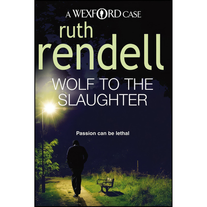 کتاب Wolf To the Slaughter اثر Ruth Rendell انتشارات Arrow