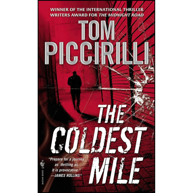 کتاب The Coldest Mile اثر Tom Piccirilli انتشارات Bantam