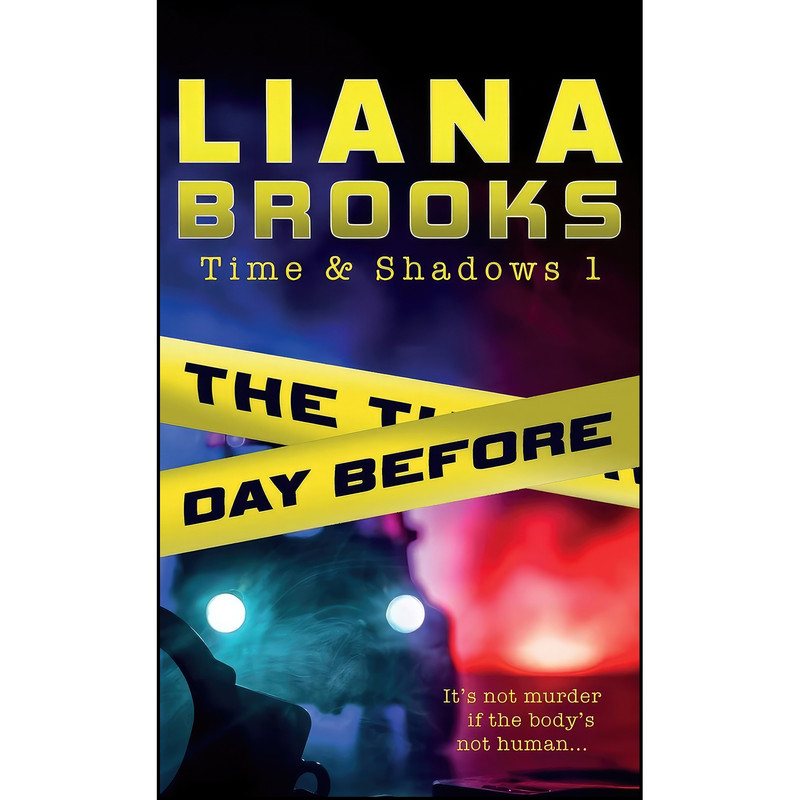 کتاب The Day Before  اثر Liana Brooks انتشارات Inkprint Press