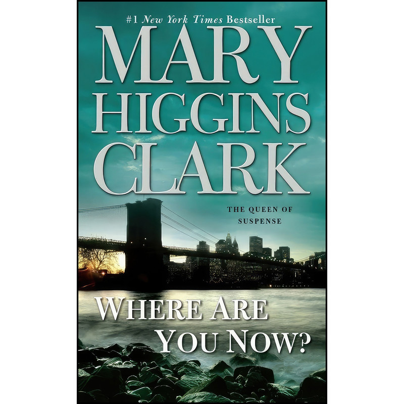 کتاب Where Are You Now اثر Mary Higgins Clark انتشارات Pocket Books