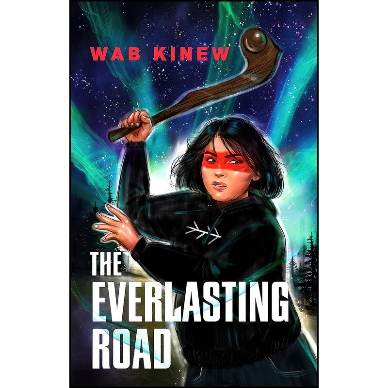 کتاب The Everlasting Road  اثر Wab Kinew انتشارات Tundra Books