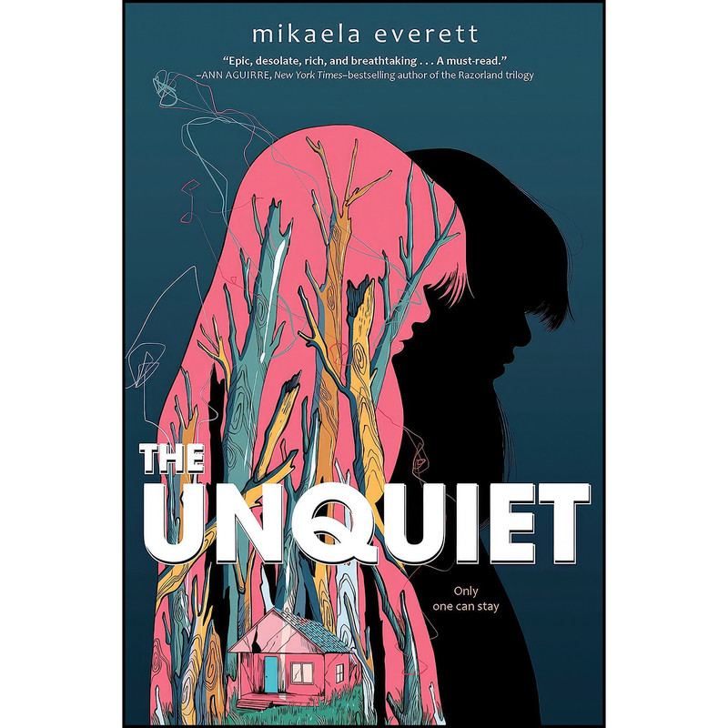 کتاب The Unquiet اثر Mikaela Everett انتشارات Greenwillow Books