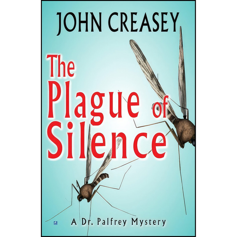 کتاب The Plague of Silence  اثر John Creasey انتشارات تازه ها