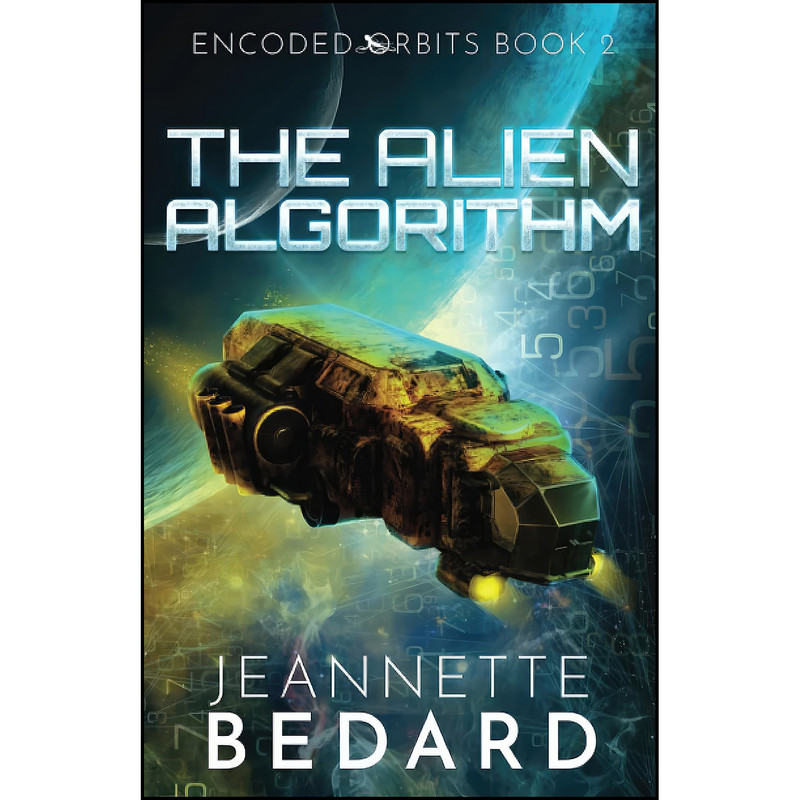 کتاب The Alien Algorithm  اثر Jeannette Bedard انتشارات تازه ها