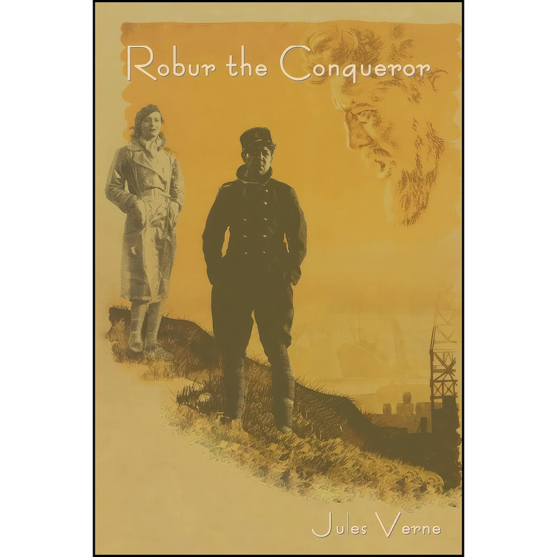کتاب Robur the Conqueror اثر Jules Verne and Jules Verne انتشارات Indoeuropeanpublishing.com