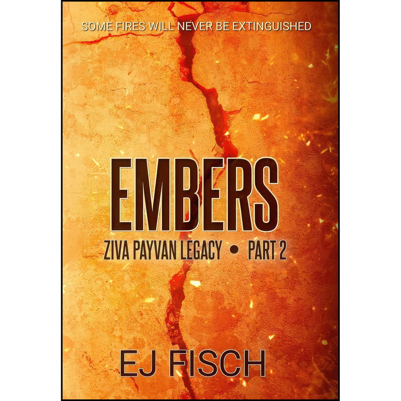 کتاب Embers اثر EJ Fisch انتشارات Transcendence Publishing