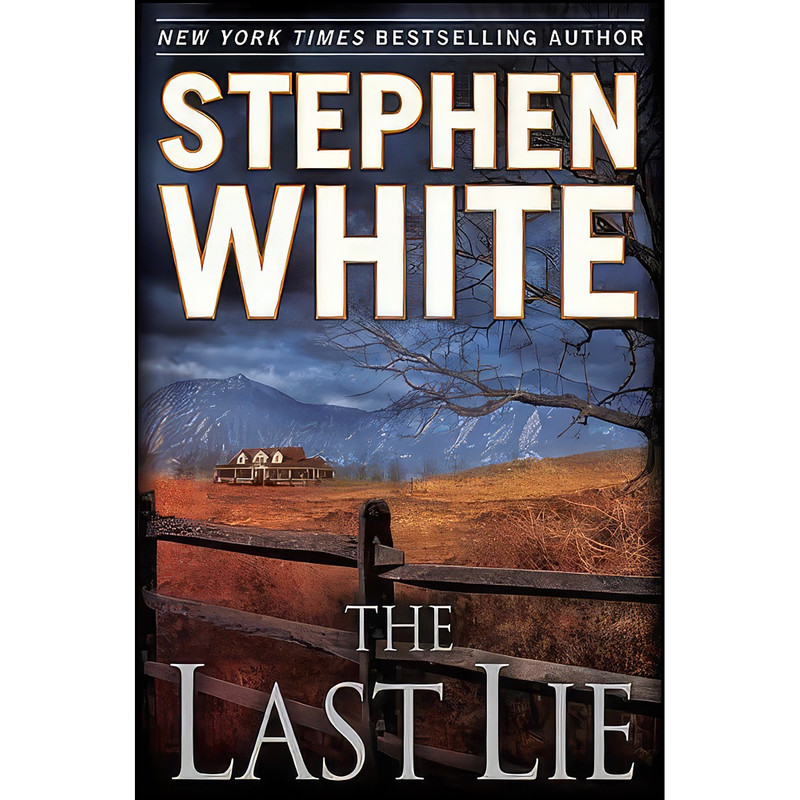 کتاب The Last Lie اثر Stephen White انتشارات Dutton