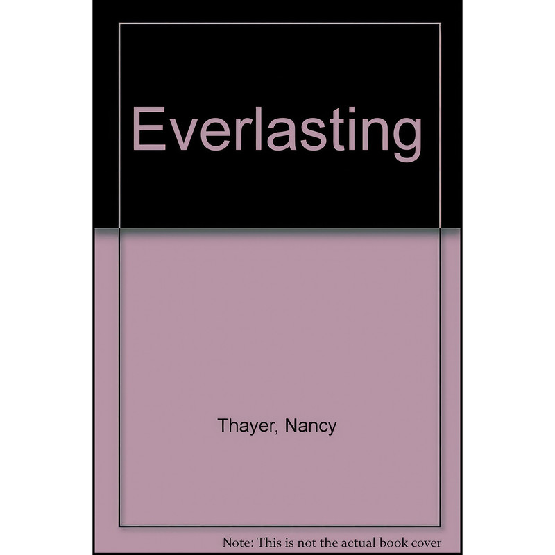 کتاب Everlasting  اثر Nancy Thayer انتشارات MAGNA LARGE PRINT BOOKS