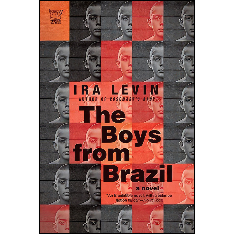 کتاب The Boys from Brazil اثر Ira Levin انتشارات Pegasus Books