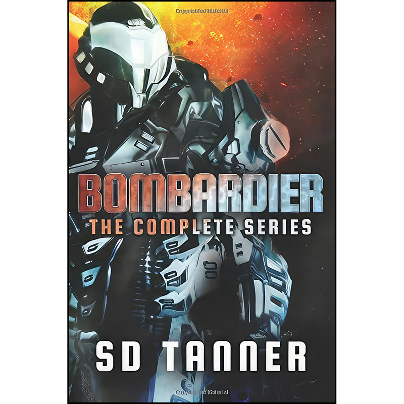 کتاب Bombardier - The Complete Series اثر SD Tanner انتشارات تازه ها