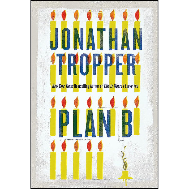 کتاب Plan B اثر Jonathan Tropper انتشارات تازه ها