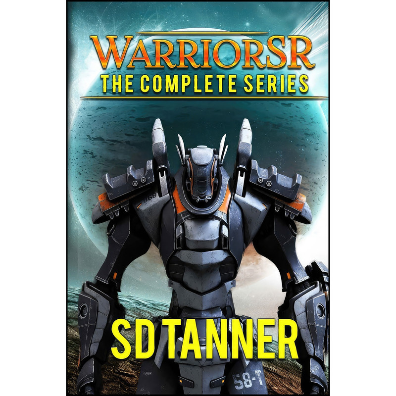 کتاب Warriorsr - The Complete Series اثر SD Tanner انتشارات Wildride Publishing