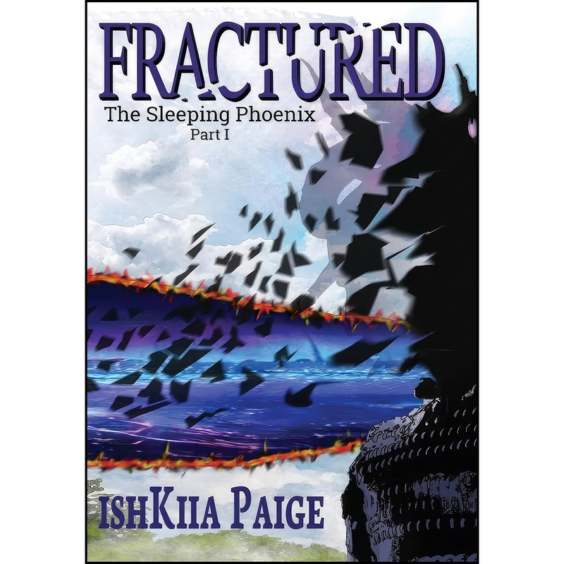 کتاب Fractured اثر ishKiia Paige انتشارات Ishkiia Studios