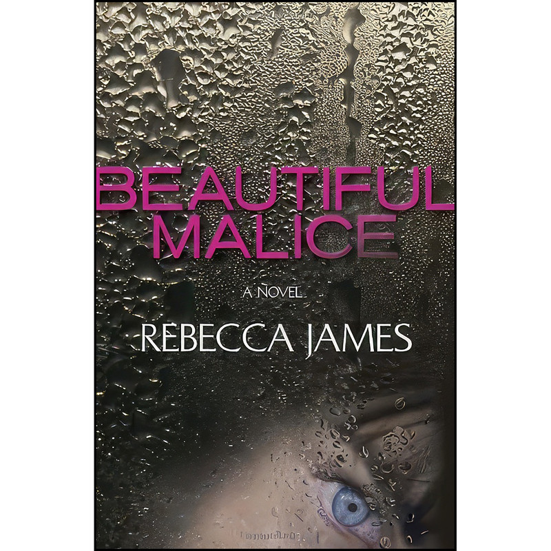 کتاب Beautiful Malice اثر Rebecca James انتشارات Bantam