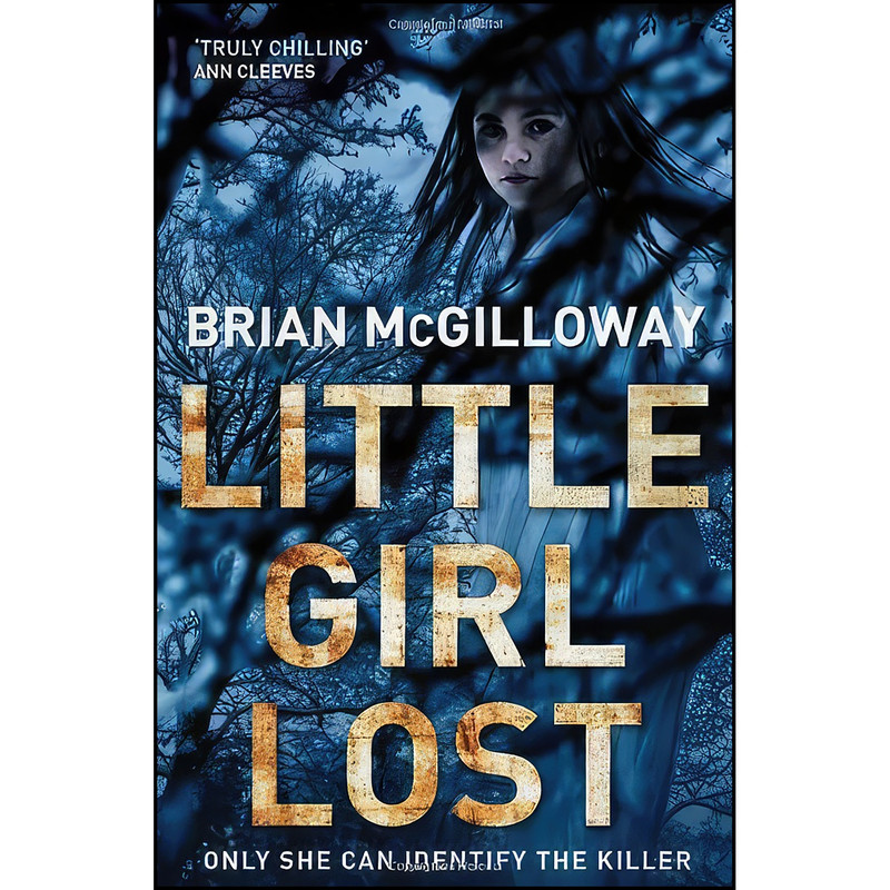 کتاب Little Girl Lost اثر Brian McGilloway انتشارات Pan MacMillan