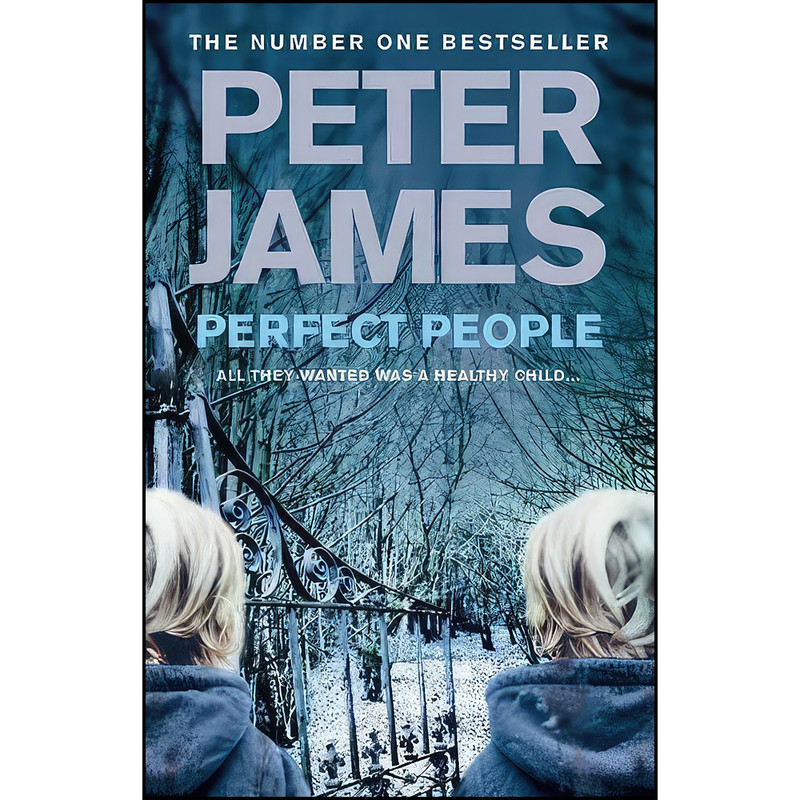 کتاب Perfect People اثر Peter James انتشارات Pan Macmillan